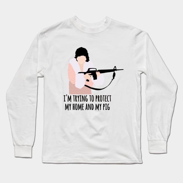 im trying to protect my home and my pig Long Sleeve T-Shirt by aluap1006